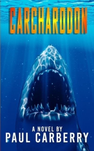 Cover for Paul Carberry · Carcharodon (Paperback Book) (2020)