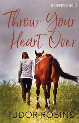 Cover for Tudor Robins · Throw Your Heart Over (Paperback Bog) (2019)