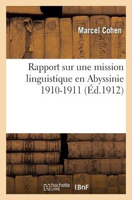 Cover for Cohen-m · Rapport Sur Une Mission Linguistique en Abyssinie 1910-1911 (Paperback Book) (2016)