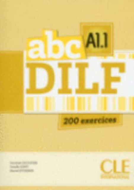 Cover for Dorothee Escoufier · ABC DILF: Livre + CD audio MP3 (A1.1) (Book) (2013)