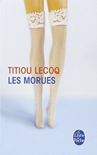 Les morues - T. Lecoq - Kirjat - Librairie generale francaise - 9782253166801 - torstai 2. toukokuuta 2013