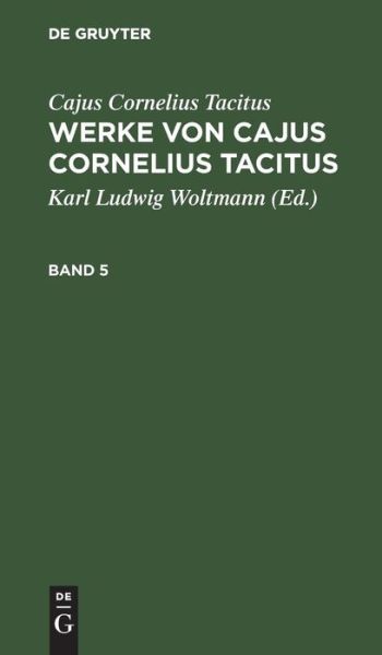 Cover for Caius Cornelius Tacitus · Werke (Book) (1901)