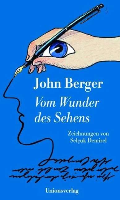 Vom Wunder des Sehens - Berger - Książki -  - 9783293004801 - 