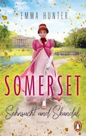 Cover for Emma Hunter · SOMERSET. Sehnsucht und Skandal (1) (Pocketbok) (2022)