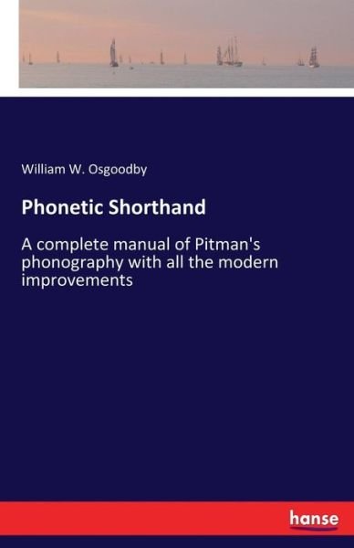 Cover for Osgoodby · Phonetic Shorthand (Buch) (2017)