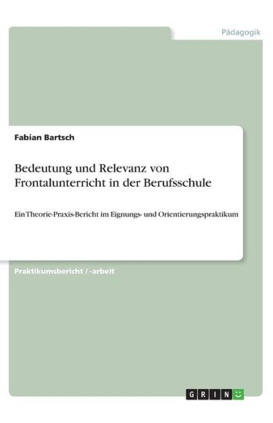 Cover for Bartsch · Bedeutung und Relevanz von Fron (Book)