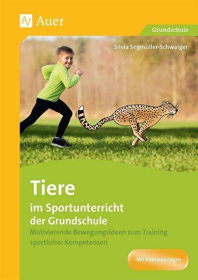 Cover for Segmüller-Schwaiger · Tiere im Sportunter (Book)