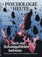 Cover for Julius Beltz GmbH &amp; Co. KG · Psychologie Heute 7/2021: Sich von Schuldgefühlen befreien (Taschenbuch) (2021)