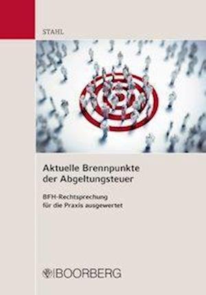 Cover for Stahl · Aktuelle Brennpunkte der Abgeltun (Book)