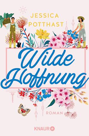 Jessica Potthast · Wilde Hoffnung (Buch)