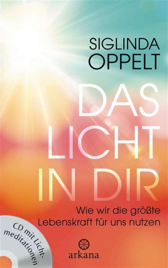 Cover for Oppelt · Das Licht in dir,m.CD-A. (Bog)