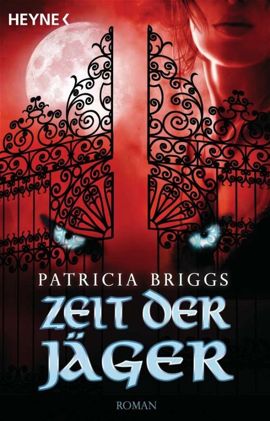 Cover for Patricia Briggs · Heyne.52580 Briggs.Zeit der Jäger (Bog)