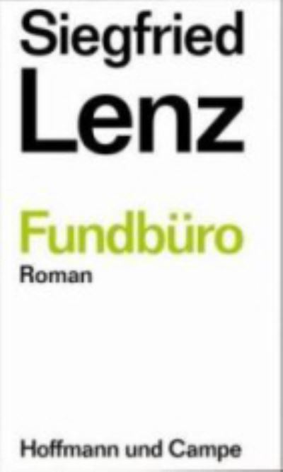 Fundburo - Siegfried Lenz - Bøger - Hoffmann und Campe Verlag - 9783455042801 - 1. august 2003