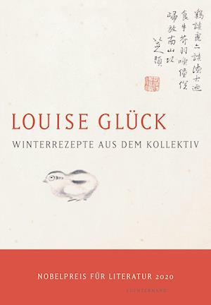 Winterrezepte aus dem Kollektiv - Louise Glück - Bücher - Luchterhand Literaturvlg. - 9783630876801 - 13. Dezember 2021