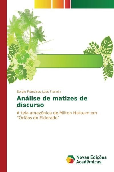 Cover for Loss Franzin Sergio Francisco · Analise De Matizes De Discurso (Paperback Bog) (2015)