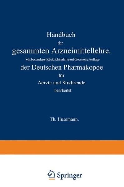 Cover for Husemann · Handbuch der gesammten Arzneimittellehre (Book) (1901)