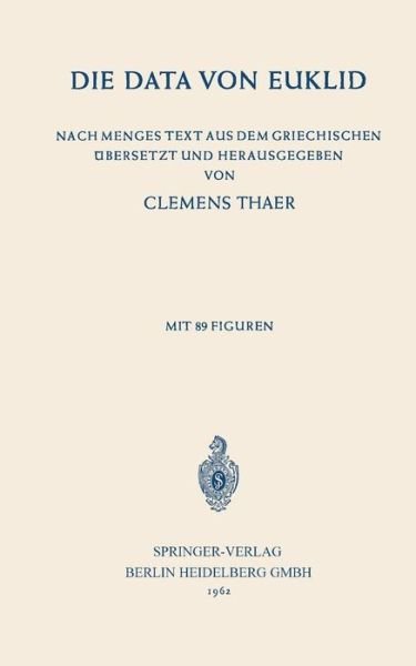 Cover for Na Euclides · Die Data Von Euklid: Nach Menges Text Aus Dem Griechischen Ubersetzt Und Herausgegeben (Taschenbuch) (1962)