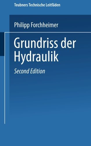 Cover for Hofrat Dr Philipp Forchheimer · Grundriss Der Hydraulik - Teubners Technische Leitfaden (Paperback Bog) [2nd 2. Aufl. 1926 edition] (1926)