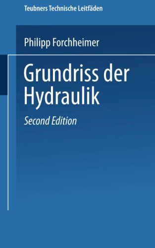 Cover for Hofrat Dr Philipp Forchheimer · Grundriss Der Hydraulik - Teubners Technische Leitfaden (Paperback Book) [2nd 2. Aufl. 1926 edition] (1926)