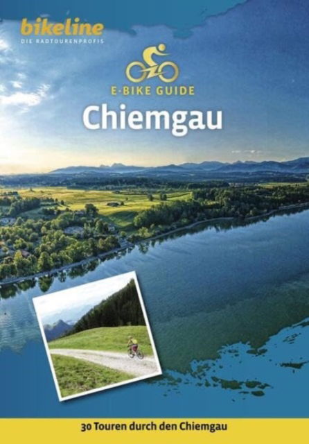 Cover for Chiemgau E-Bike 25 touren rund um den Chiemsee - E-bike (Spiral Book) (2023)