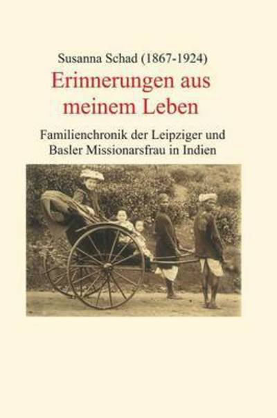 Cover for Schad · Erinnerungen aus meinem Leben (Book) (2016)
