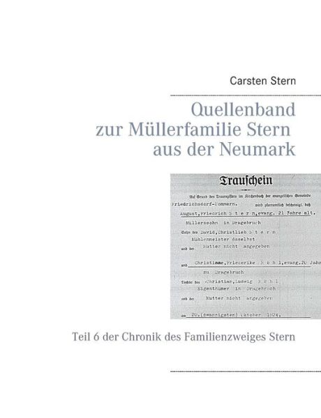 Cover for Carsten Stern · Quellenband  Zur Müllerfamilie Stern Aus Der Neumark (Paperback Book) [German edition] (2014)