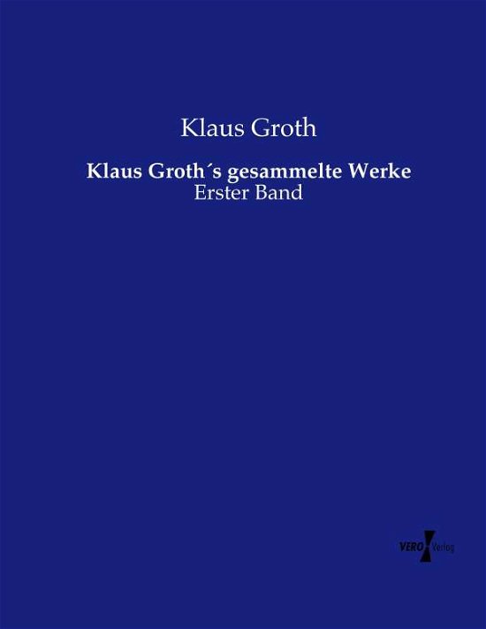 Cover for Groth · Klaus Groth s gesammelte Werke (Bok) (2019)