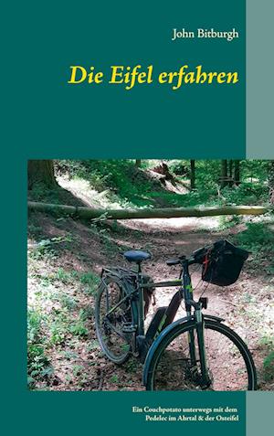 Cover for John Bitburgh · Die Eifel erfahren (Paperback Book) (2021)