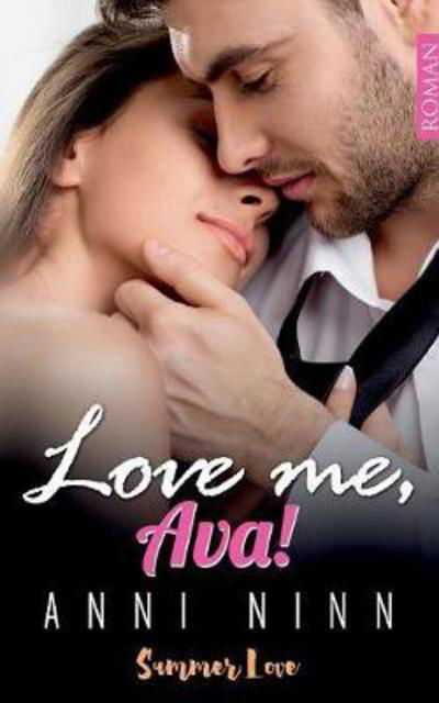 Cover for Ninn · Love me, Ava! (Book) (2017)