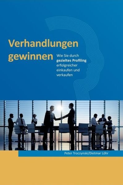 Cover for Troczynski · Verhandlungen gewinnen (Bog) (2018)