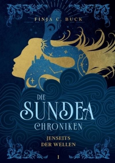 Cover for Finja C Buck · Die Sundea Chroniken (Paperback Book) (2021)