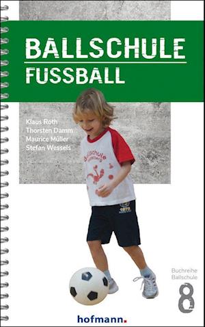 Cover for Klaus Roth · Ballschule Fußball (Book) (2022)