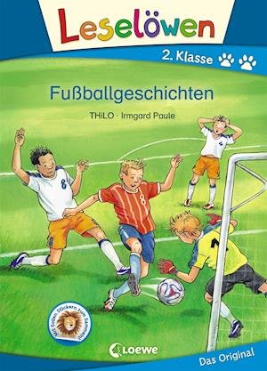 Leselöwen 2. Klasse - Fußballgesc - THiLO - Bücher -  - 9783785585801 - 