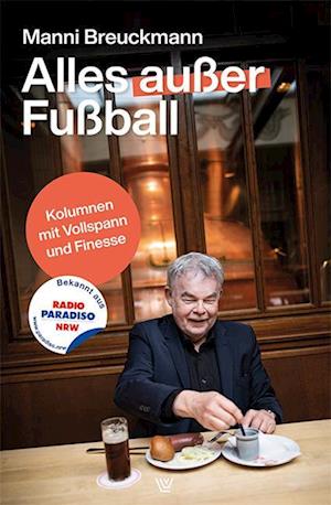 Cover for Manni Breuckmann · Alles außer Fußball (Book) (2023)