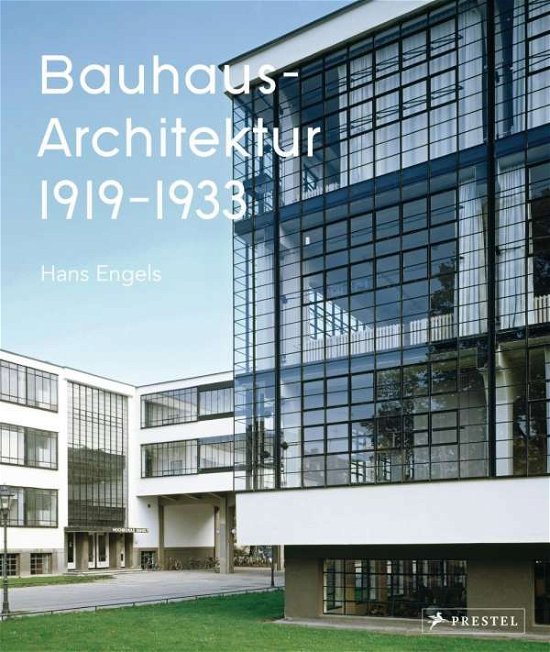 Cover for Engels · Bauhaus-Architektur (Bog)
