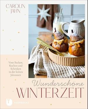 Cover for Carolin Jahn · Wunderschöne Winterzeit (Bog) (2023)