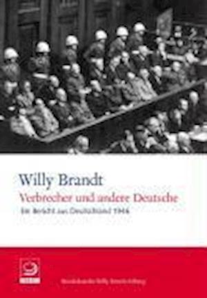 Cover for Willy Brandt · Verbrecher und andere Deutsche (N/A) (2022)