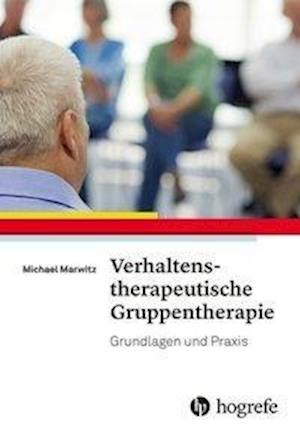 Cover for Marwitz · Verhaltenstherapeutische Gruppe (Book)