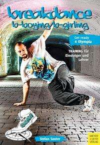 Cover for Sauter · Breakdance - B-Boying / B-Girling (Book)