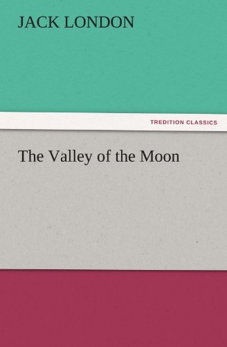 Cover for Jack London · The Valley of the Moon (Tredition Classics) (Paperback Book) (2011)
