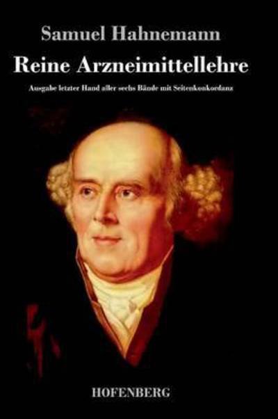 Cover for Samuel Hahnemann · Reine Arzneimittellehre (Hardcover Book) (2014)