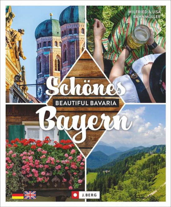 Cover for Bahnmüller · Schönes Bayern / Beautiful B (Book)