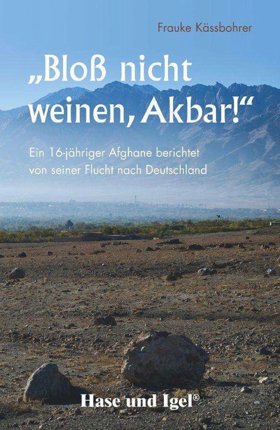 Cover for Kässbohrer · 'Bloß nicht weinen,Akbar!' (Buch)