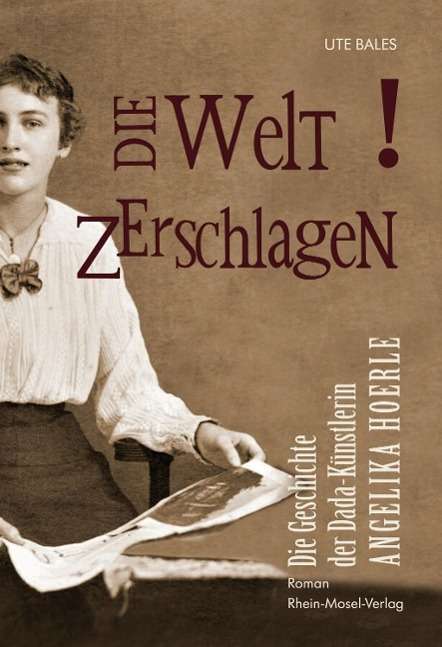 Cover for Bales · Die Welt zerschlagen (Book)