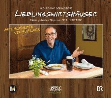 Wolfgang Schneiders Lieblingswirtshäuser - Wolfgang Schneider - Böcker - MünchenVerlag - 9783937090801 - 14 juni 2019