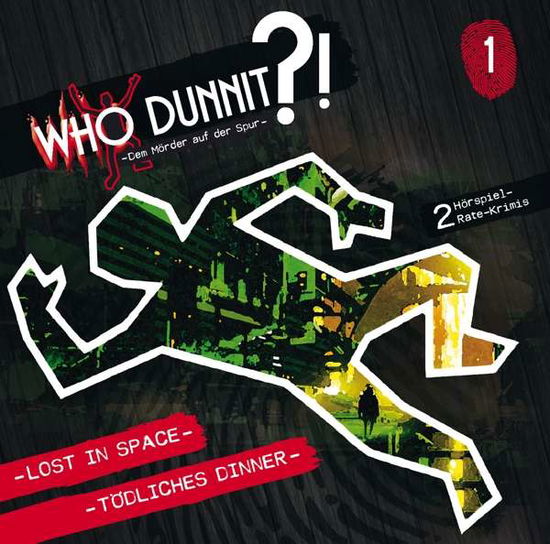 Cover for Who Dunnit?!-dem Mörder Auf Der Spur · Folge 1-lost in Space / Tödliches Dinner (CD) (2019)