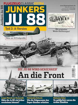 GeraMond Verlag · Flugzeug Classis Extra 17/2022. Ju 88 Teil 2: A-Version (Pamphlet) (2022)