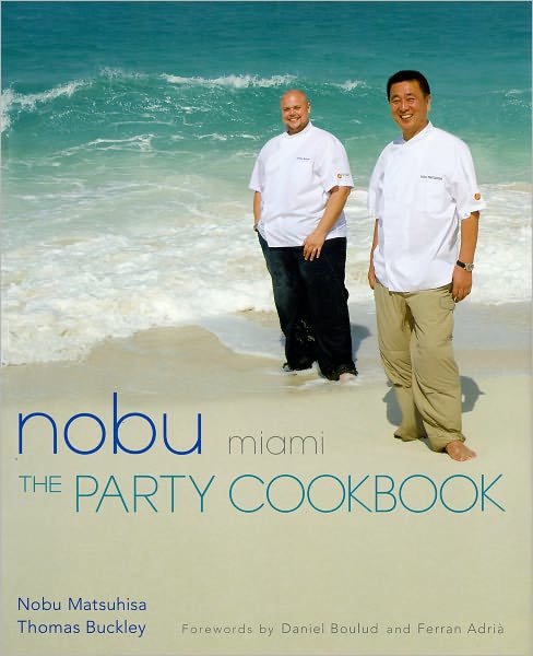 Cover for Nobuyuki Matsuhisa · Nobu Miami: The Party Cookbook (Hardcover Book) (2008)