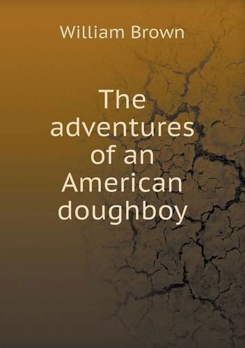 Cover for William Brown · The Adventures of an American Doughboy (Paperback Book) (2013)