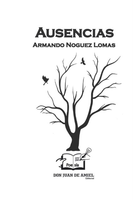 Cover for Armando Noguez Lomas · Ausencias (Paperback Book) (2018)